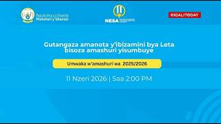 Gutangaza Amanota Y’ibizamini Bya Leta Bisoza Amashuri Yisumbuye - 2025/2026
