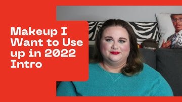 Makeup I Want to Use Up in 2022 Intro / VLOGmas Day 14