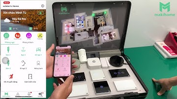 [Training nội bộ]- Tư vấn bán hàng qua Vali Demo | Nhà thông minh Makihome