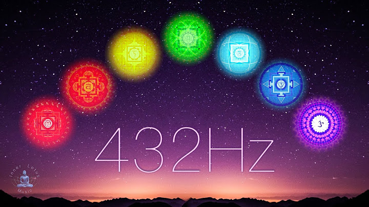 7 Heures - 7 Chakras | Méditation & Sommeil profond | 432hz Purification & Guérison des Sept Chakras
