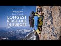 Europes biggest alpine challenge   the longest ridgeline