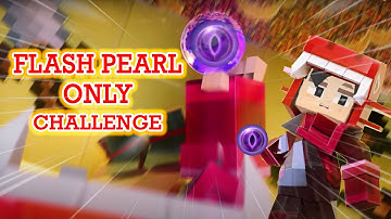 FLASH PEARL ONLY Challenge (Blockman Go)