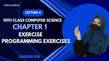 Programming Exercise Chapter 1 Exercise 10th Class computer science lec6 #IrtazaAcademy 