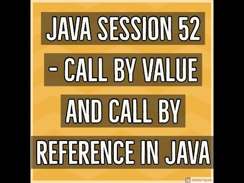 Java #52 - Call by value and Call by reference in Java