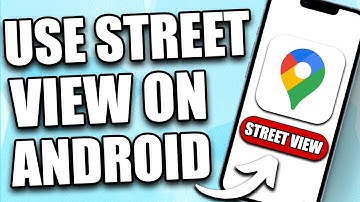 How to See Street View in Google Maps on Android (2024) - WORKING