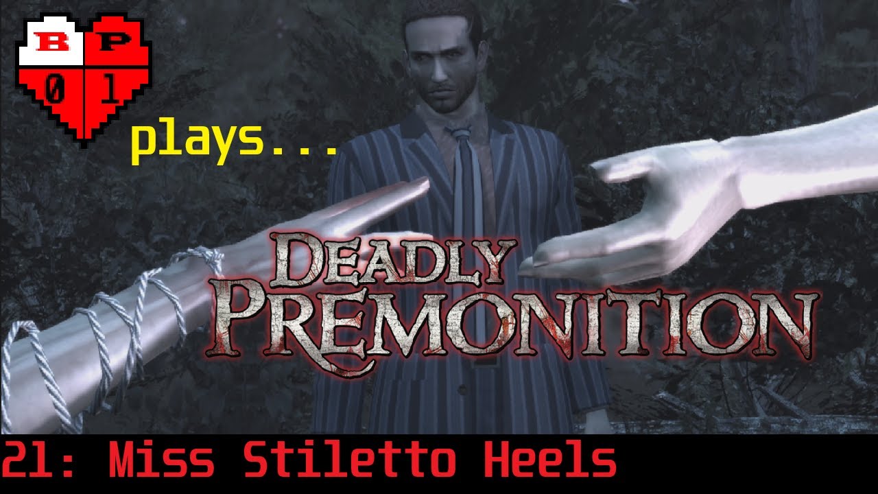 Let's Play Deadly Premonition - 21: Miss Stiletto Heels