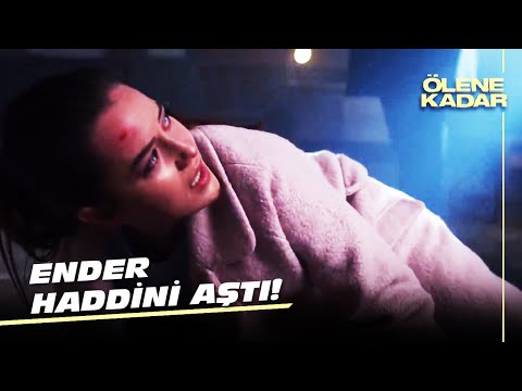 Ender, Selvi'ye Tokat Attı! | Ölene Kadar