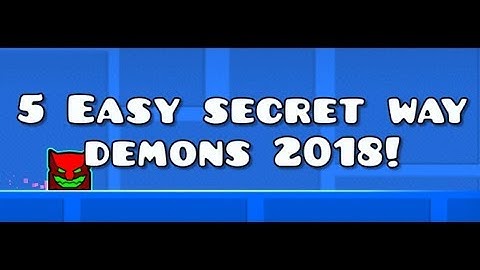 5 EASY SECRET WAY DEMONS 2023!!!! (GD) | TimeNight
