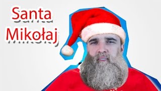 Santa in Poland (Mikołajki)
Do you believe Santa is real?
We in Poland call him Święty Mikołaj, and on 6th December we celebrate Mikołajki. This day you can buy some gifts for your family or friends.
So today I will tell you some facts about Santa and things connected to Polish tradition.
https://www.facebook.com/polishlets You can find me on Facebook. I add there more usefull things, sometimes just funny things :D Santa in Poland (Mikołajki)