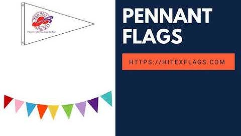 Bow Flags, Feather Flags, Nautical Flags - HI-TEX Flags & Advertising