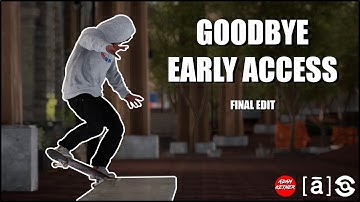 "GOODBYE EARLY ACCESS" | Session Edit 2022