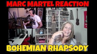 MARC MARTEL Reaction BOHEMIAN RHAPSODY Reaction Queen Cover TSEL Bohemian Rhapsody TSEL Marc Martel!