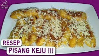 Resep Pisang Keju Yang Mudah dan Enak