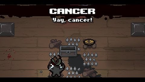 Binding of Isaac: Rebirth - Cancer (Trinket)