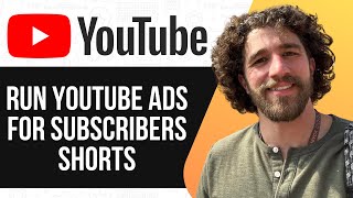 HOW TO RUN YOUTUBE ADS FOR SUBSCRIBERS SHORTS 2025 (SIMPLE GUIDE) News