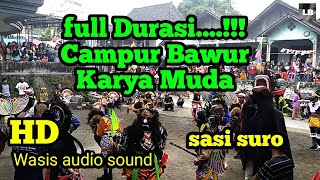 Campur bawur Karya Muda || fuulll durasi || Wasis audio sound system