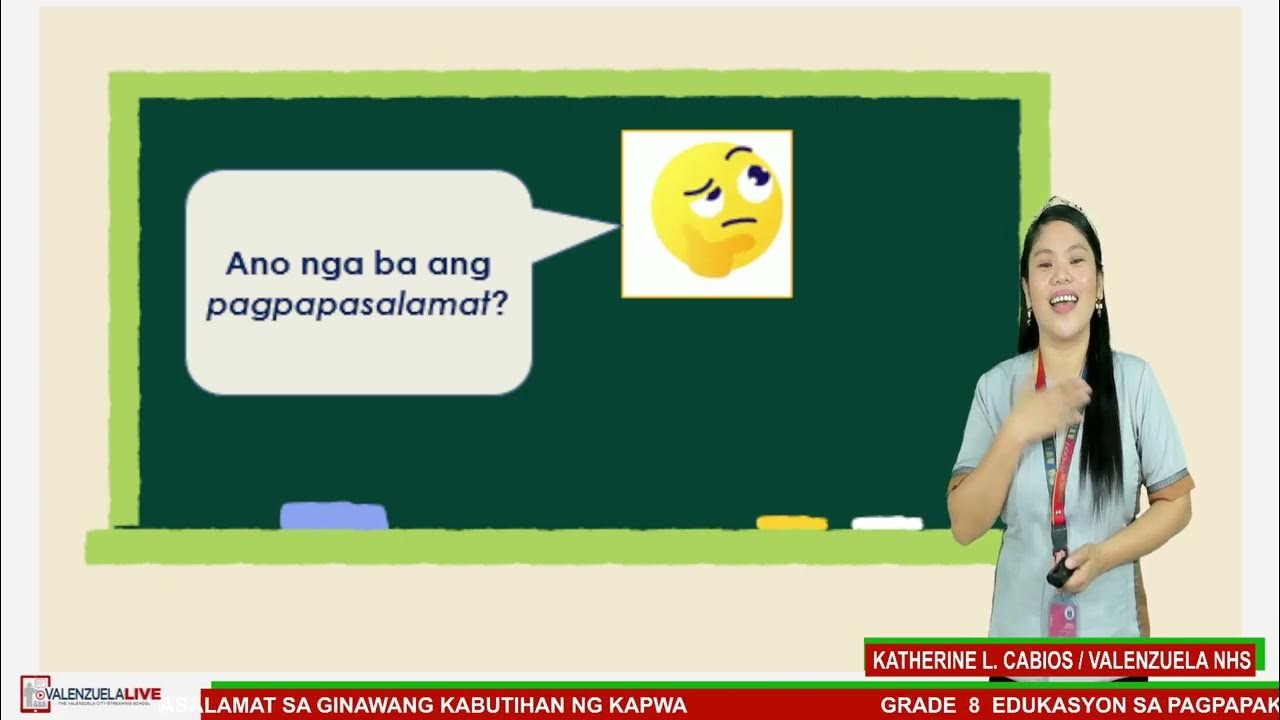 Grade 8 Edukasyon Sa Pagpapakatao Q3 Pasasalamat Sa Ginawang