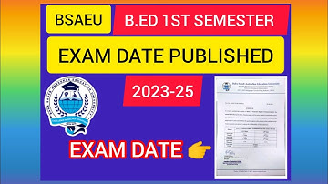 B.ED 1ST SEMESTER/EXAM SCHEDULE PUBLISHED/SESSION/ 2023-25/BSAEU/WBUTTEPA