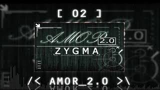 [02] Zygma M - Amor 2.0 [ Prod. Mukke mit Hertz ]