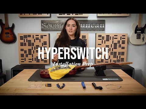 Seymour Duncan HyperSwitch Video Manual #2: HyperSwitch Installation Prep