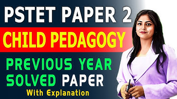 PSTET Paper 2 Child Pedagogy Previous Year Question Paper 2021 | TET 2 Previous Year Question Paper