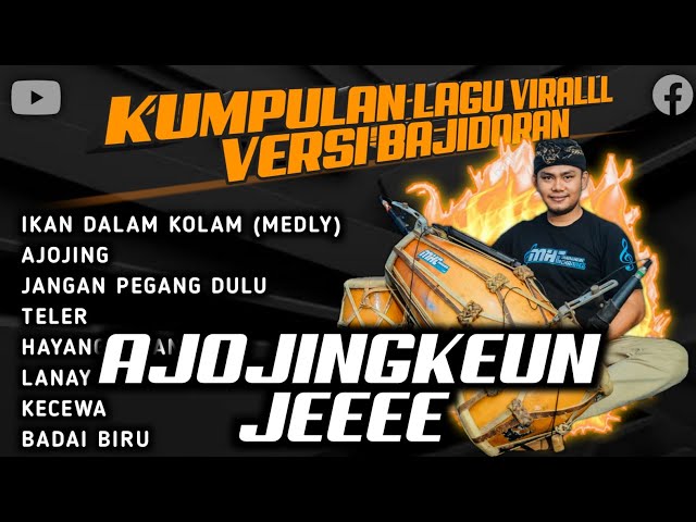 KUMPULAN LAGU VIRALLL 2023 VERSI BAJIDORAN MELENOYYY || AJOJINGKEUN JEE class=