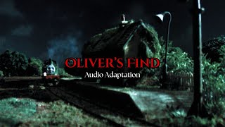 Olivers Find Ttte Audio Adaptation