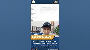 Hướng dẫn đặt Username Fanpage Facebook chuẩn SEO