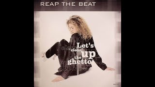 Reap The Beat - Let's Clean Up The Ghetto (Club Rap Live) (1998 - Maxi 45T)
