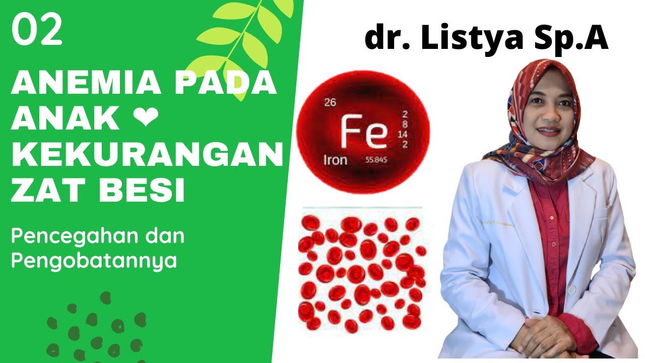 Anemia Menggangu Pertumbuhan Anak & Balita || Tanda-tanda & Penanganan #Anemia #Anak #Besi #Balita