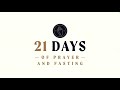 21 Days Of Fasting - How To Pray