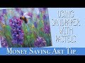 Money Saving Art Tips!  Using Sandpaper for Pastel Painting