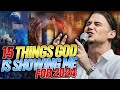 15 things god showed me will happen in 2024 