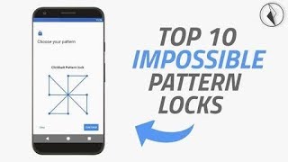 10 impossible pattern lock in android