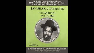 ✨ Jah Shaka Presents Vivian Jones – Jah Works [Jah Shaka Music