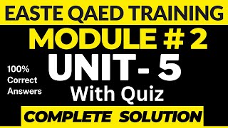 Module 2 | Unit 5 | EaSTE Training | Quiz Questions | Training | QAED App | Module 2 Unit 5 Quiz