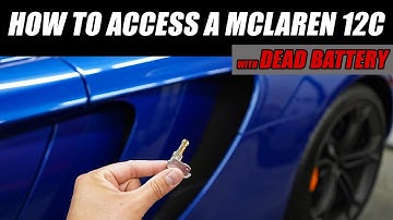 How to Mechanically Unlock McLaren MP4-12C with Dead Battery (Driver
