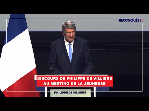 Discours de Philippe de Villiers au meeting de la jeunesse.