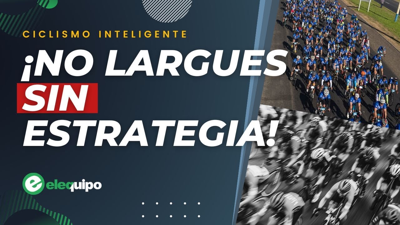 Tips para crear tu estrategia para una competencia de Gran Fondo