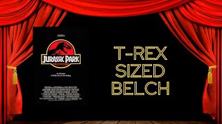 Jurassic Park - T-Rex Sized Belch - Hollywood Gas