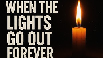 When the Lights Go Out Forever – 10 Things You’ll Regret Not Having
