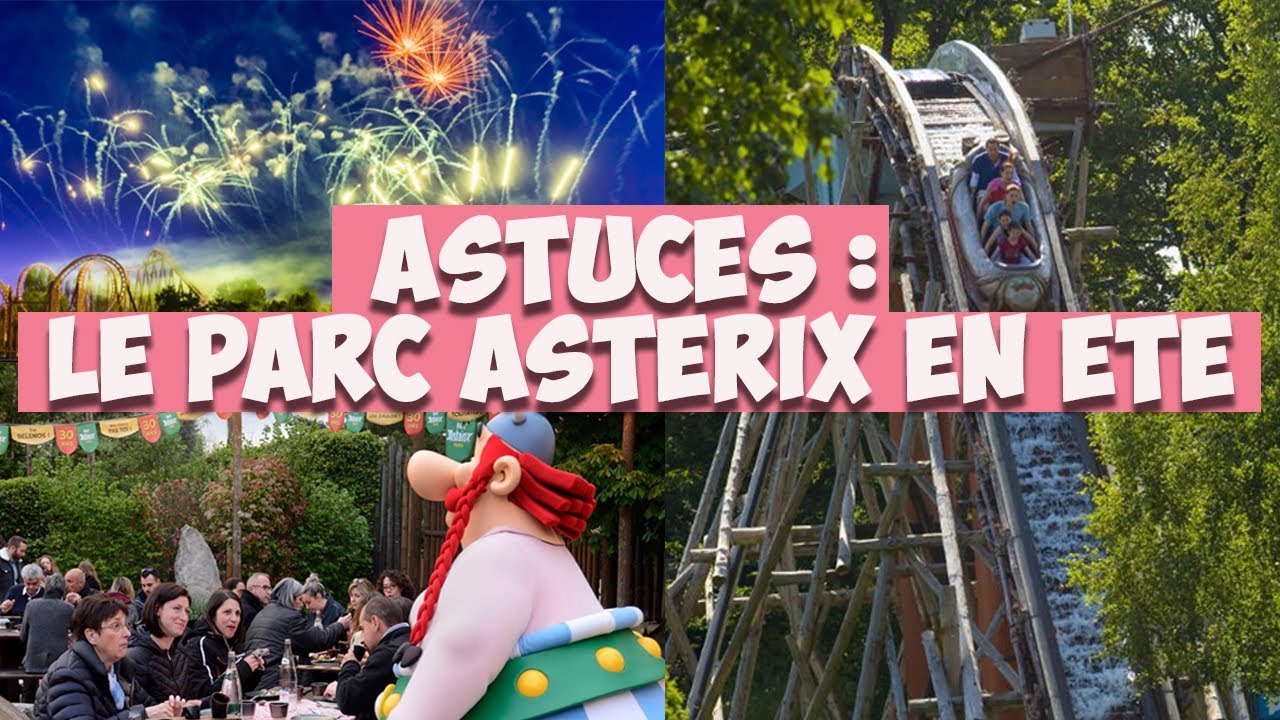 L'ETE GAULOIS DU PARC ASTERIX // 🎢 Face Cachée des Parcs