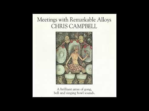 Chris Campbell - Meetings With Remarkable Alloys (1993) [Full Album]