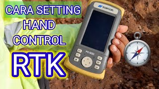 CARA SETTING ALAT SURVEY PEMETAAN HAND CONTROL RTK || GPS GEODETIC