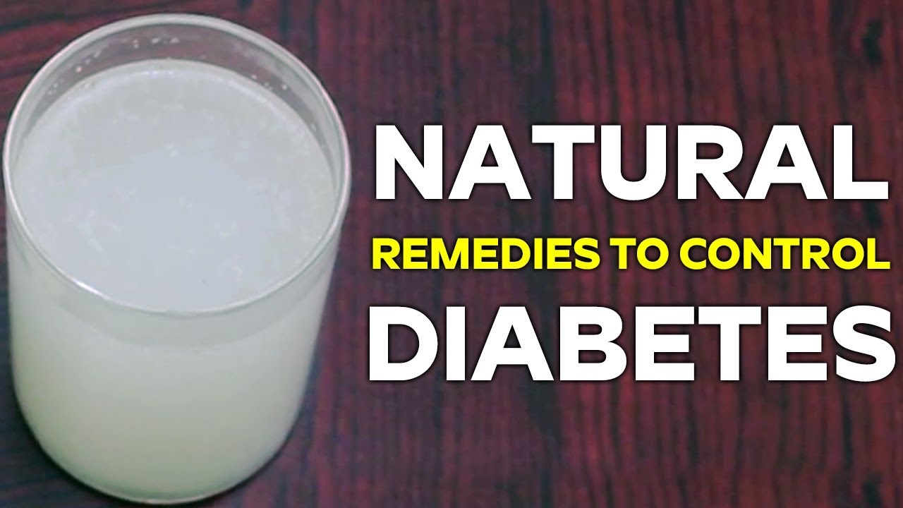 Home Remedies to Manage Diabetes and Lower Blood Sugar Levels - YouTube