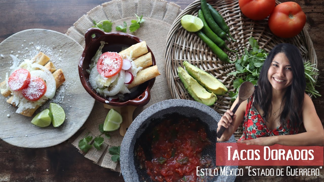 "Tacos Dorados" Estilo México "Estado Guerrero" Carmen Cocina YouTube