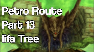 Final Fantasy IX Speedrun Tutorial Series: Part 13 - Iifa Tree