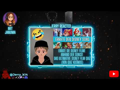 Jerry Reacted mit @Januma3 auf Errate die Disney Filme anhand der Songs! von @QuizKosmos (FSK 12) PC