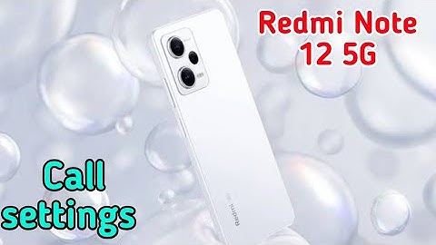 Smart call setting in Redmi Note 12 5G , call setting in Redmi Note 12 5G