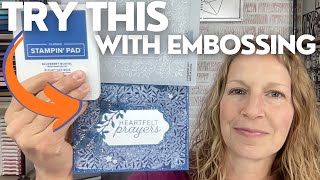 Try This With Your Embossing Folders!